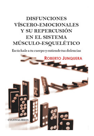 Libro Disfunciones viscero-emocionales y su repercusión en el sistema músculo-esquelético